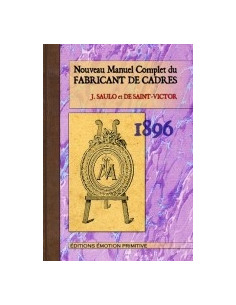 NOUVEAU MANUEL COMPLET DU FABRICANT DE CADRES