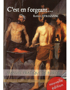 C'EST EN FORGEANT