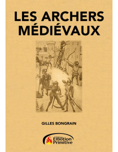LES ARCHERS MEDIEVAUX
