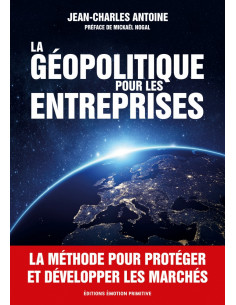 LA GÉOPOLITIQUE POUR LES ENTREPRISES