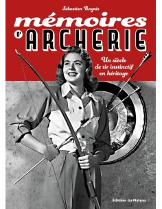 MÉMOIRES D'ARCHERIE