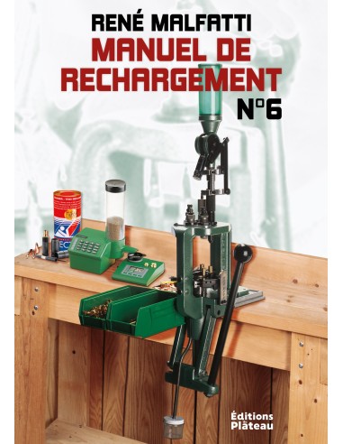 MANUEL DE RECHARGEMENT N° 6