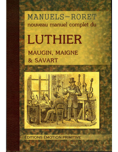 NOUVEAU MANUEL COMPLET DU LUTHIER