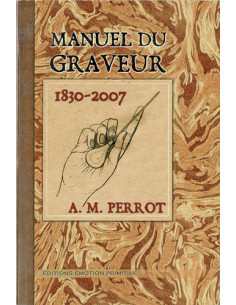 MANUEL DU GRAVEUR 1830-2007