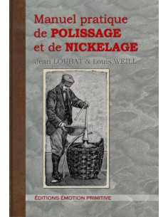 MANUEL PRATIQUE DE POLISSAGE ET DE NICKELAGE