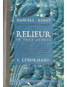 NOUVEAU MANUEL COMPLET DU RELIEUR EN TOUS GENRES