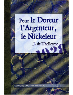 POUR LE DOREUR, L ARGENTEUR, LE NICKELEUR