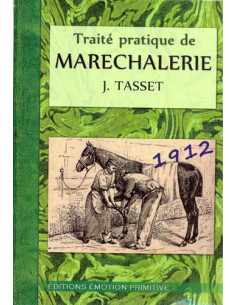 TRAITÉ PRATIQUE DE MARÉCHALERIE